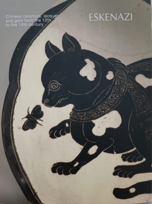 Eskenazi : Chinese Ceramics, lacquer and gold from the 12th to 14th century