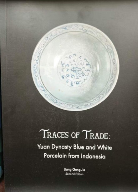 Traces of Trade: Yuan Dynasty Blue and White Porcelain from Indonesia